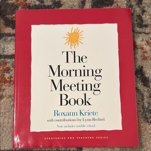 The Morning Meeting Book by Roxann Kriete - Red Cover